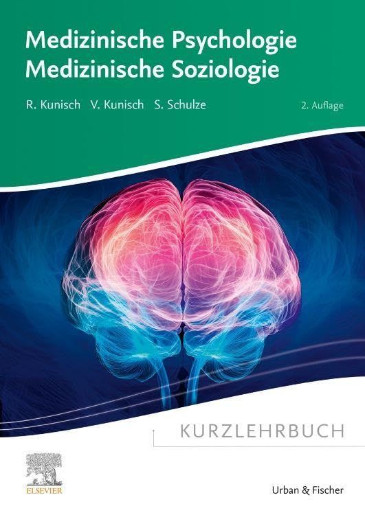 Kurzlehrbuch Medizinische Psychologie – Medizinische Soziologie, 2nd Edition