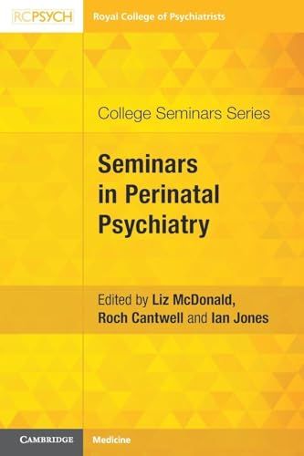 Seminars in Perinatal Psychiatry (College Seminars Series