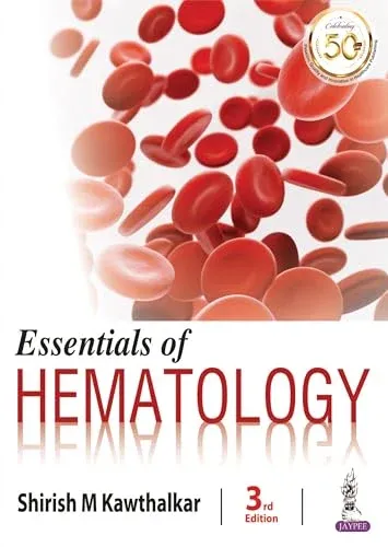 Essentials of Hematology, 3rd Edition