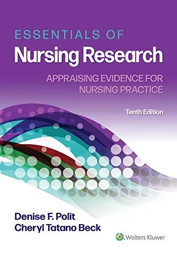 Essentials of Nursing Research: Appraising Evidence for Nursing Practice, 10th Edition