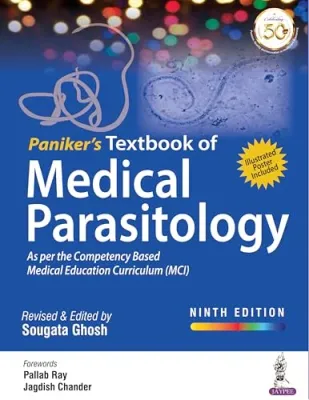 Paniker’s Textbook of Medical Parasitology: As Per the Competency Based Medical Education Curriculum (MCI), 9th Edition