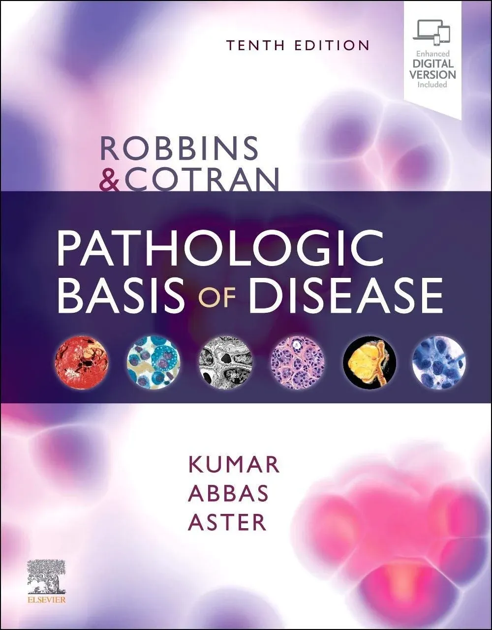 Robbins &amp; Cotran Pathologic Basis of Disease (Robbins Pathology), 10th Edition