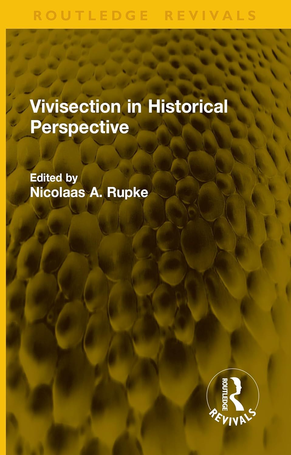 Vivisection in Historical Perspective (Routledge Revivals)