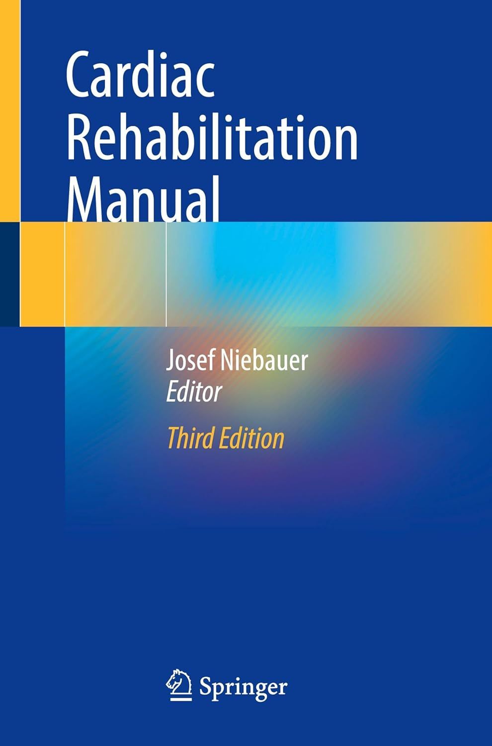 Cardiac Rehabilitation Manual, 2025th Edition