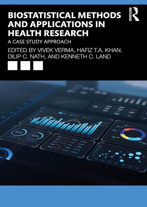 Biostatistical Methods and Applications in Health Research: A Case Study Approach