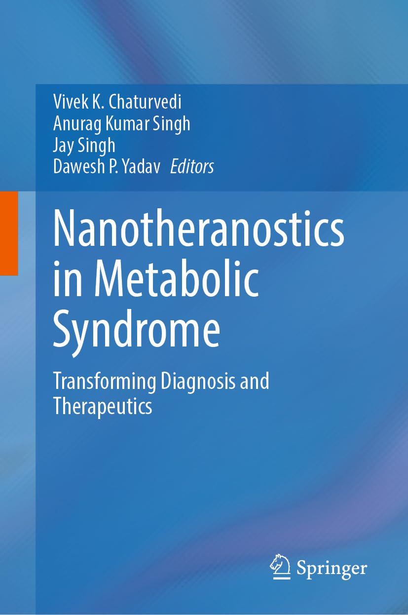 Nanotheranostics in Metabolic Syndrome: Transforming Diagnosis and Therapeutics