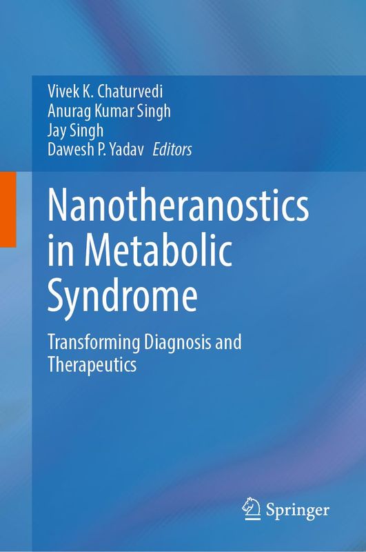 Nanotheranostics in Metabolic Syndrome: Transforming Diagnosis and Therapeutics