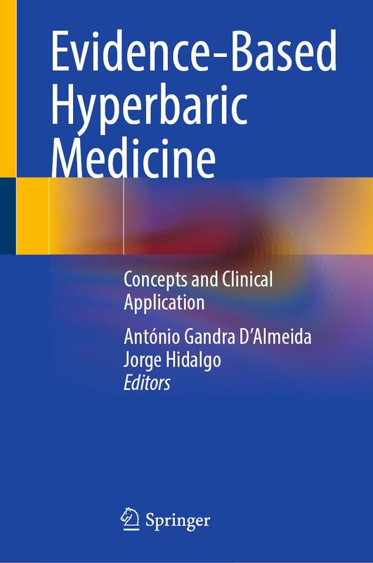 Evidence-Based Hyperbaric Medicine: Concepts and Clinical Application