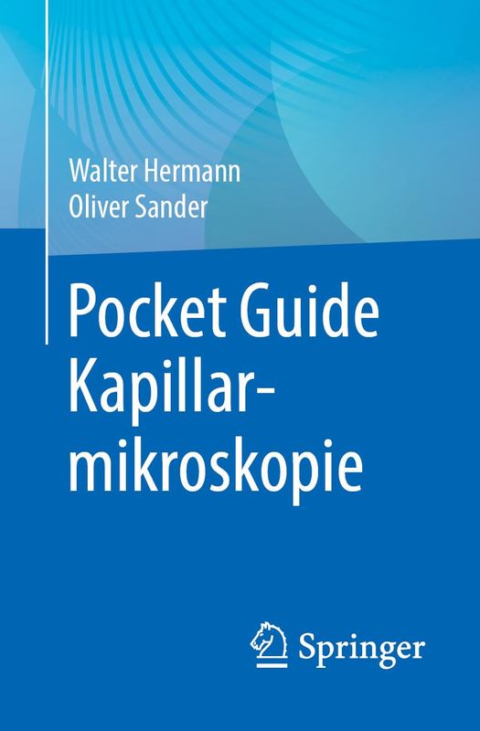 Pocket Guide Kapillarmikroskopie (German Edition), 4th Edition