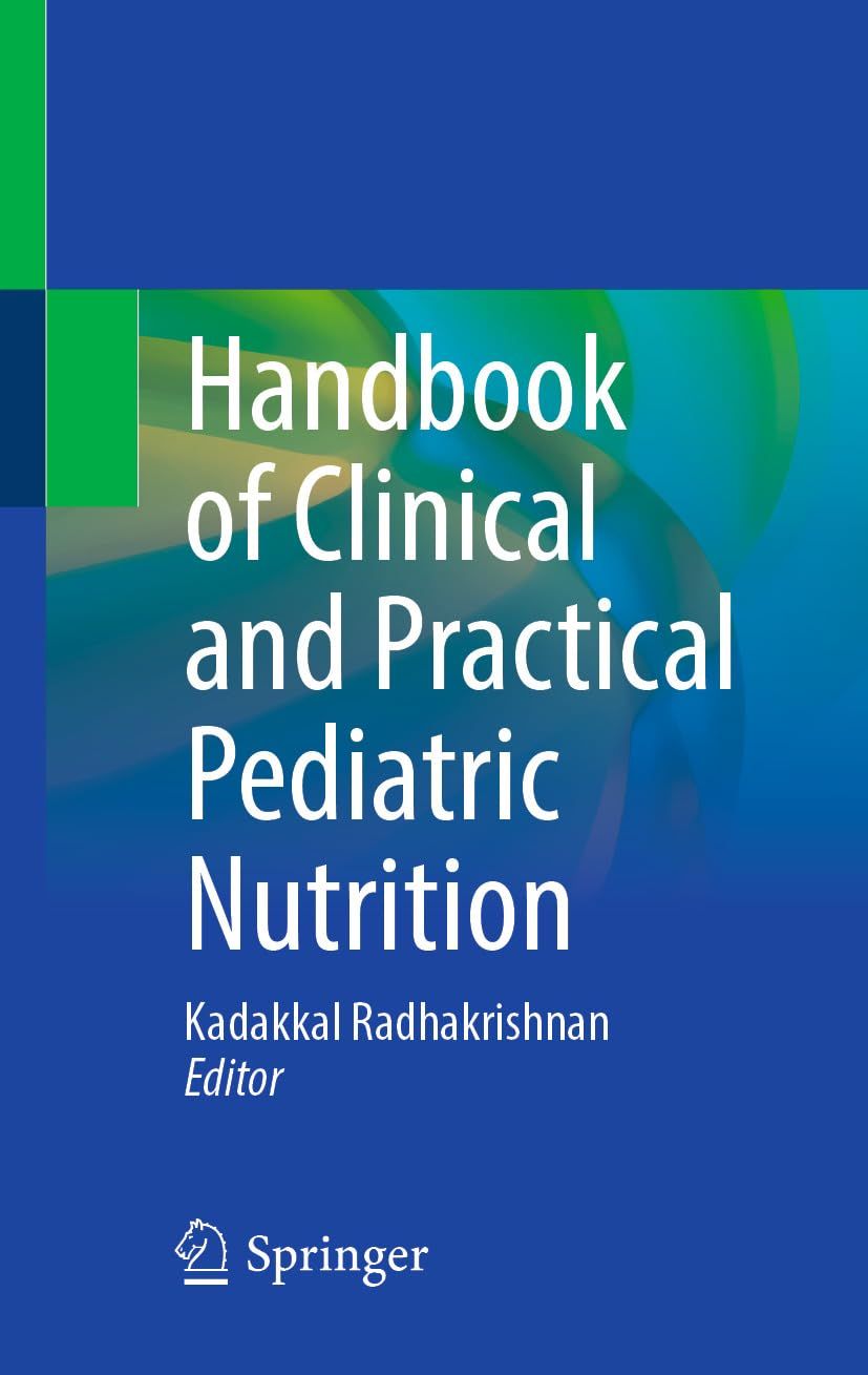 Handbook of Clinical and Practical Pediatric Nutrition