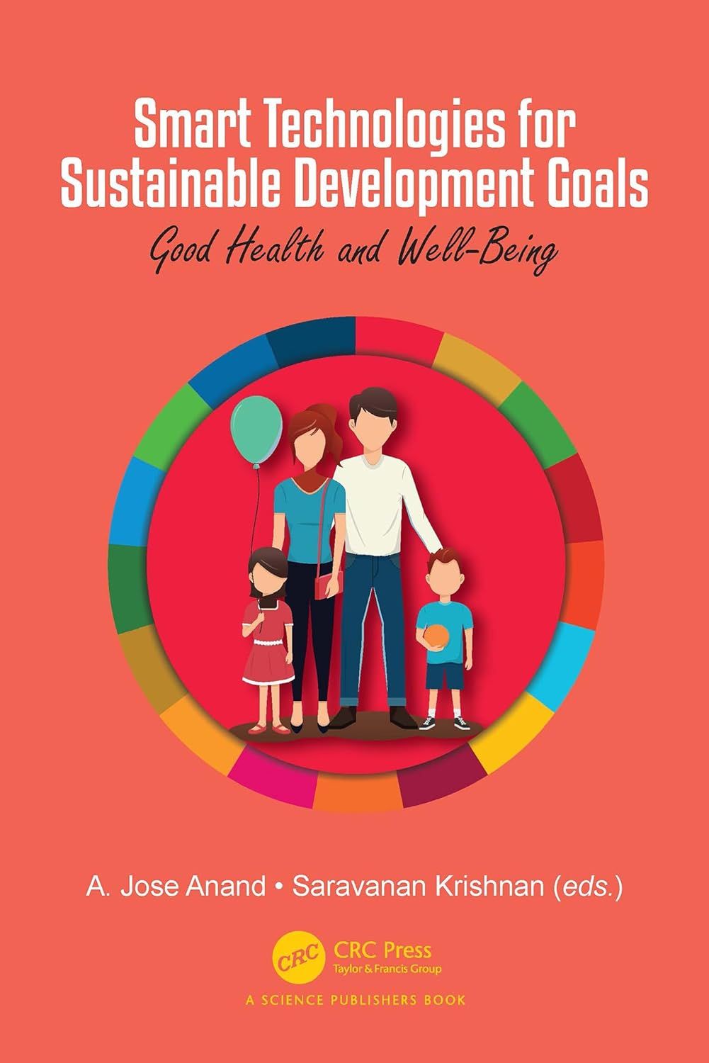 Smart Technologies for Sustainable Development Goals: Good Health &amp; Wellbeing