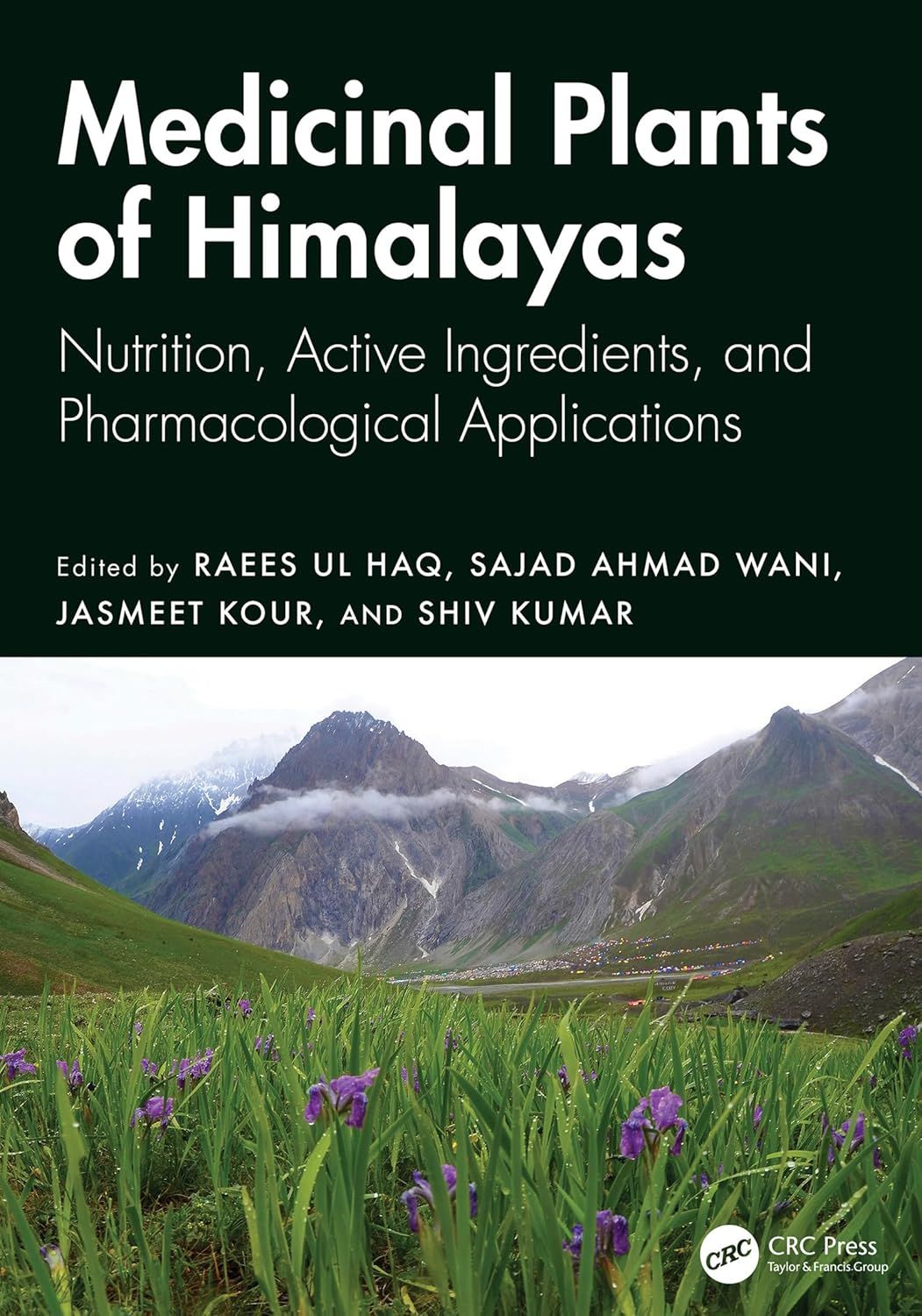 Medicinal Plants of Himalayas: Nutrition, Active Ingredients, and Pharmacological Applications