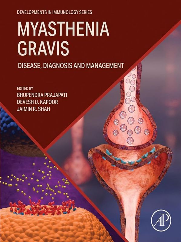 Myasthenia Gravis: Disease, Diagnosis and Management (Developments in Immunology