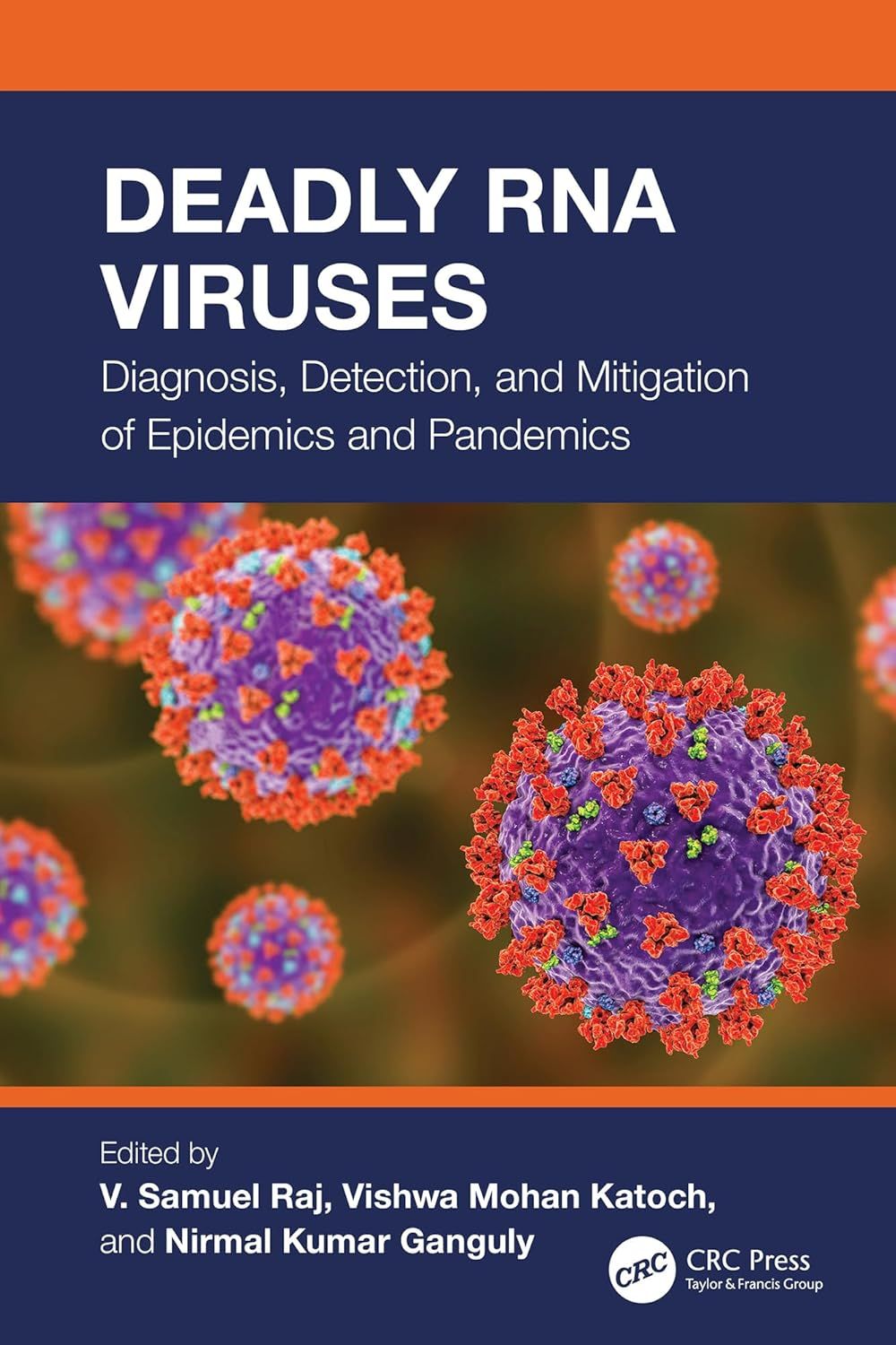 Deadly RNA Viruses: Diagnosis, Detection, and Mitigation of Epidemics and Pandemics