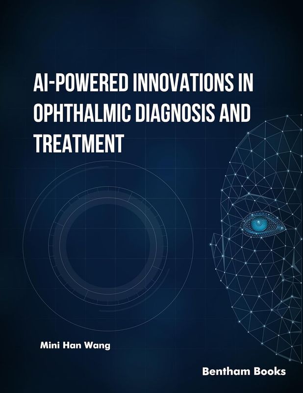 AI-Powered Innovations in Ophthalmic Diagnosis and Treatment