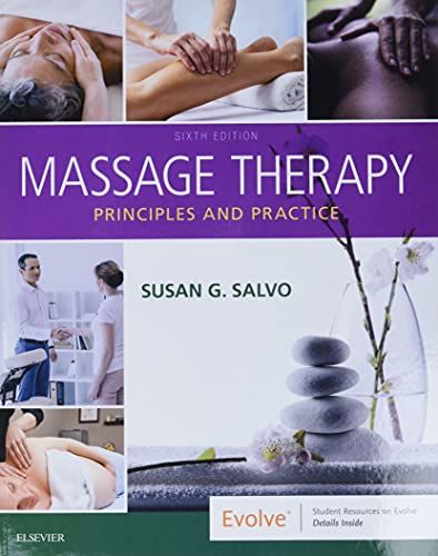 Massage Therapy: Principles and Practice, 6th edition