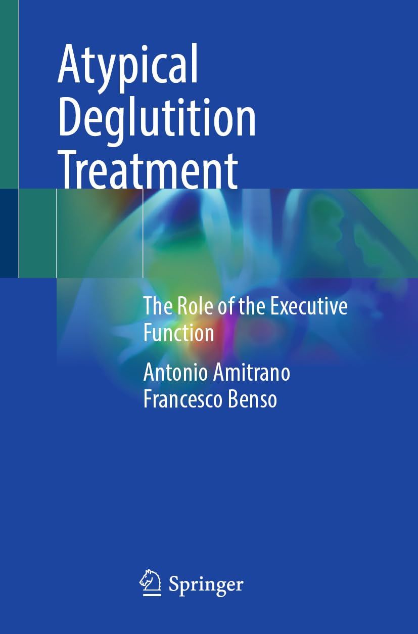 Atypical Deglutition Treatment: The Role of the Executive Function