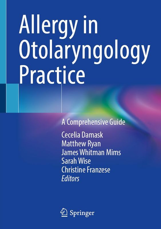 Allergy in Otolaryngology Practice: A Comprehensive Guide