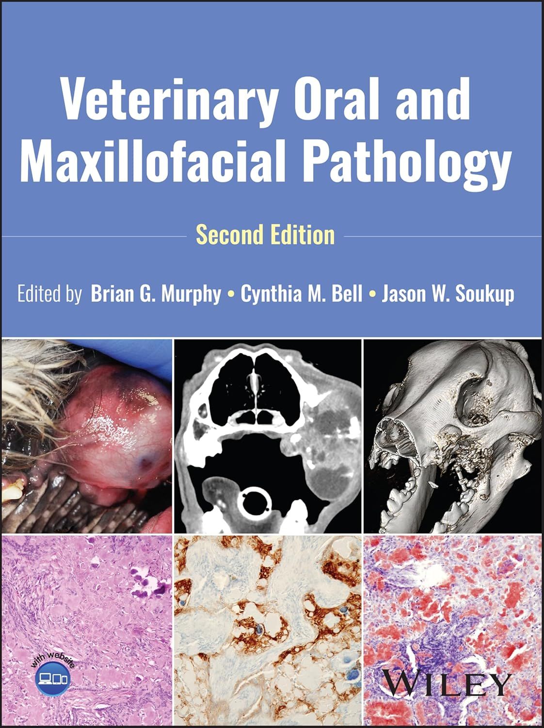 Comprehensive reference on diagnostic oral pathology in animals with clinical correlates  Veterinary Oral and Maxillofacial Pathology, Second Edition