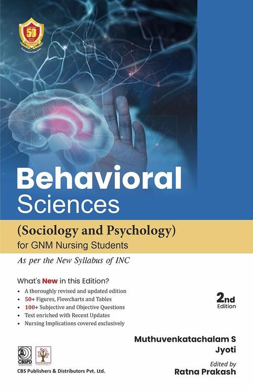 Behavioral Sceinces Sociology and Phychology for GNM Nursing Students, 2nd Edition