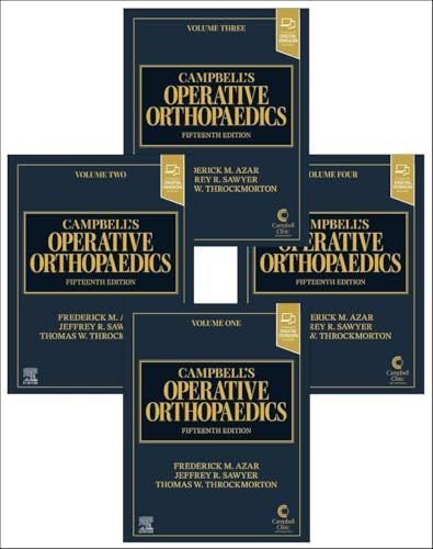 Campbell’s Operative Orthopaedics, 4-Volume Set, 15th edition