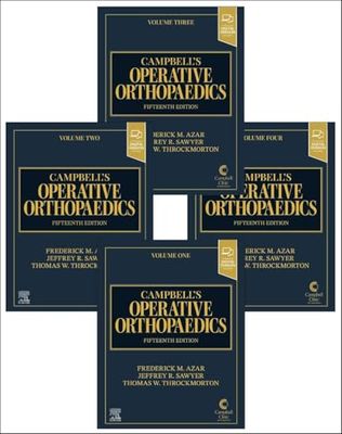 Campbell’s Operative Orthopaedics, 4-Volume Set, 15th edition