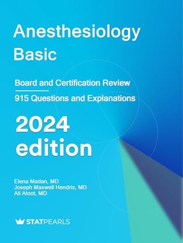 Anesthesiology : Board and Certification Review