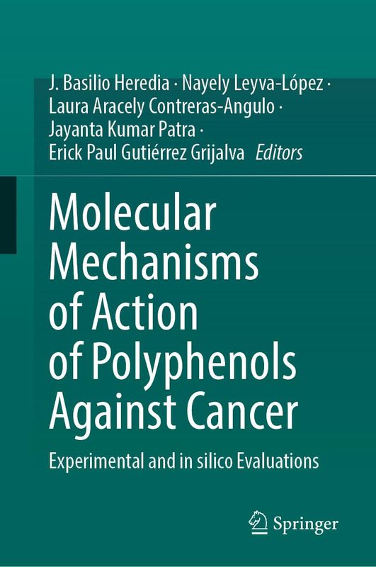 Molecular Mechanisms of Action of Polyphenols Against Cancer: Experimental and in silico Evaluations