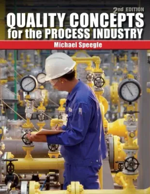 Quality Concepts for the Process Industry, 2nd Edition