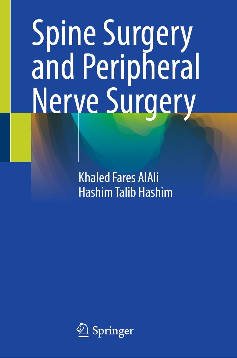 Spine Surgery and Peripheral Nerve Surgery (Original PDF from Publisher)