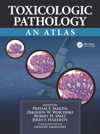Toxicologic Pathology: An Atlas