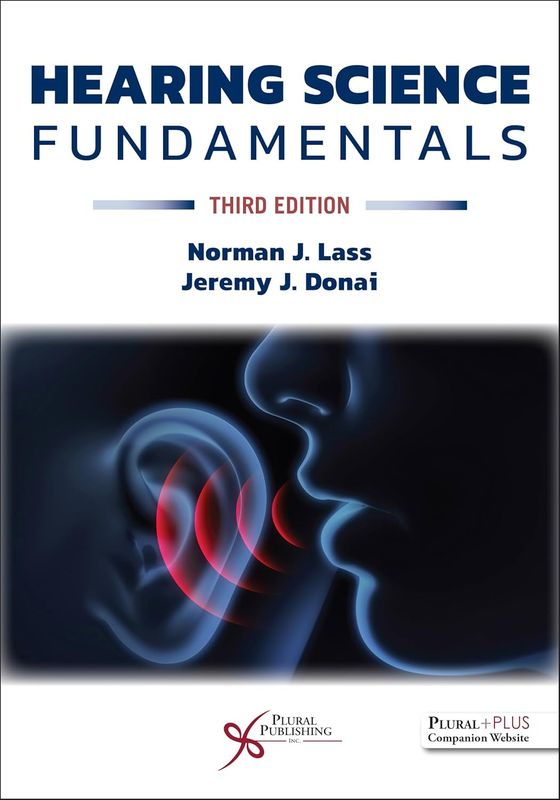 Hearing Science Fundamentals, 3rd Edition (Original PDF from Publisher)