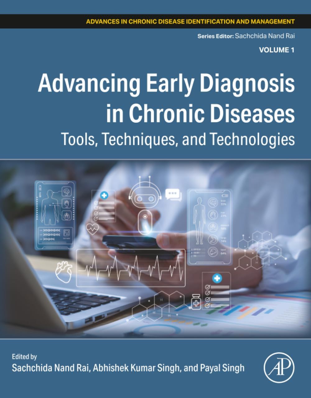 Advancing Early Diagnosis in Chronic Diseases: Tools, Techniques, and Technologies, 240th Edition (Original PDF from Publisher)