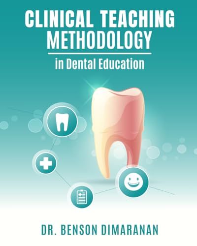 Clinical teaching methodology in Dental Education