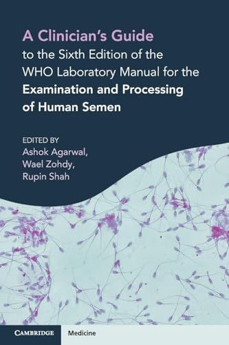 A Clinician’s Guide to the Sixth Edition of the WHO Laboratory Manual for the Examination and Processing of Human Semen (EPUB)