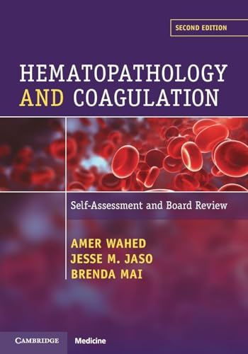 Hematopathology and Coagulation: Self Assessment and Board Review, 2nd edition (Original PDF from Publisher)
