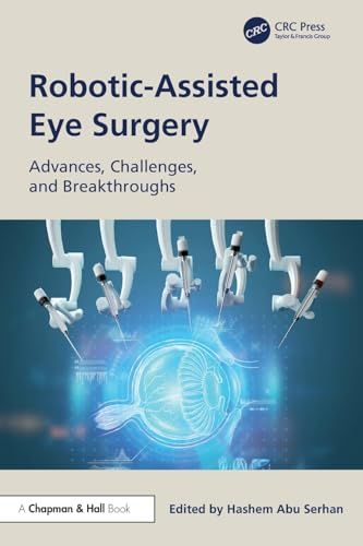Robotic-Assisted Eye Surgery: Advances, Challenges, and Breakthroughs (Original PDF from Publisher)