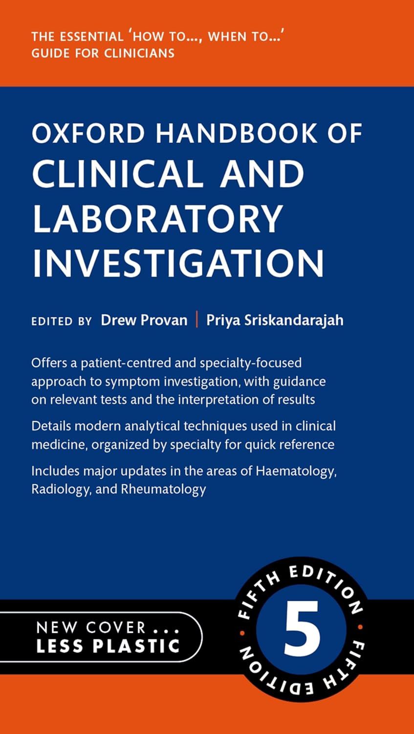 Oxford Handbook of Clinical and Laboratory Investigation (Oxford Medical Handbooks Series), 5th Edition
