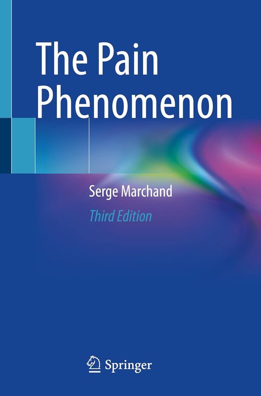 The Pain Phenomenon, 3rd Edition