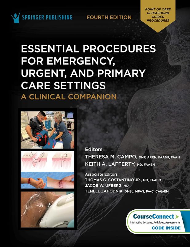 Essential Procedures for Emergency, Urgent, and Primary Care Settings: A Clinical Companion, 4th Edition