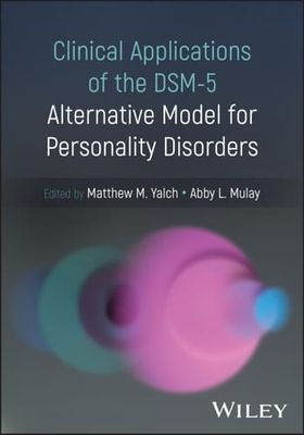 Clinical Applications of the DSM-5  Alternative Model for Personality Disorders