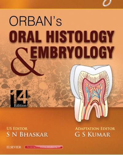 ORBAN'S  ORAL HISTOLOGY &amp; EMBRYOLOGY