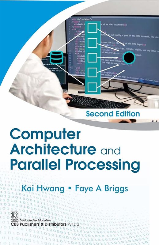 Computer Architecture and Parallel Processing, 2nd Edition