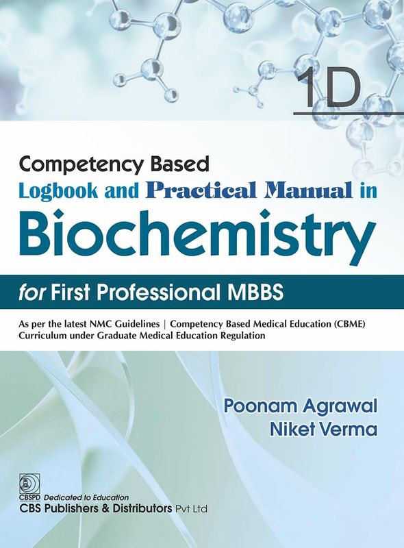 Competency Based Logbook and Practical Manual in Biochemistry