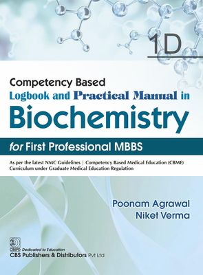 Competency Based Logbook and Practical Manual in Biochemistry