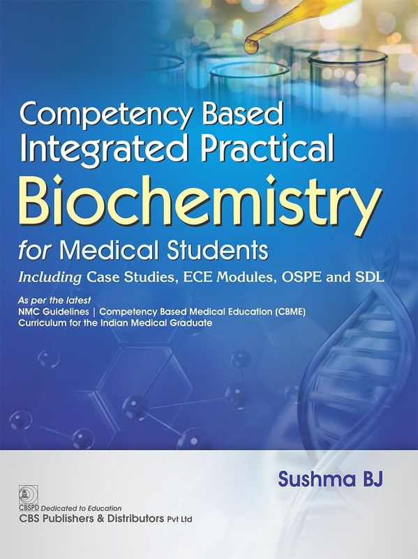 Competency Based Integrated Practical Biochemistry for Medical Students