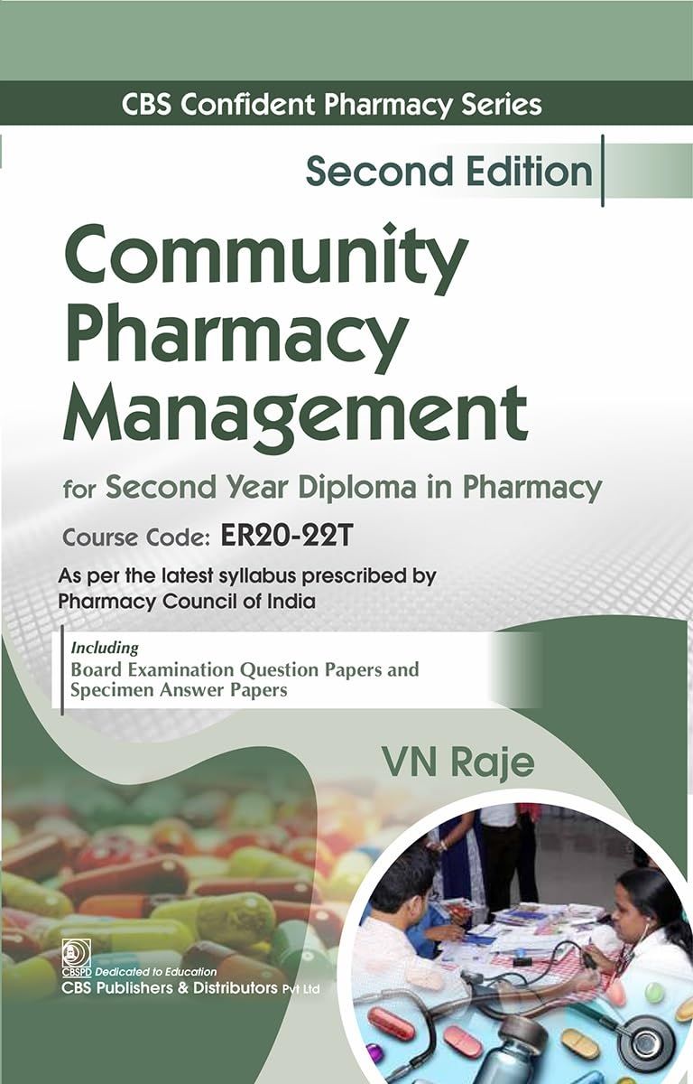 Community Pharmacy and Management for Second Year Diploma in Pharmacy, 2nd Edition
