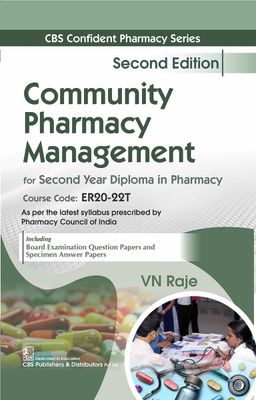 Community Pharmacy and Management for Second Year Diploma in Pharmacy, 2nd Edition