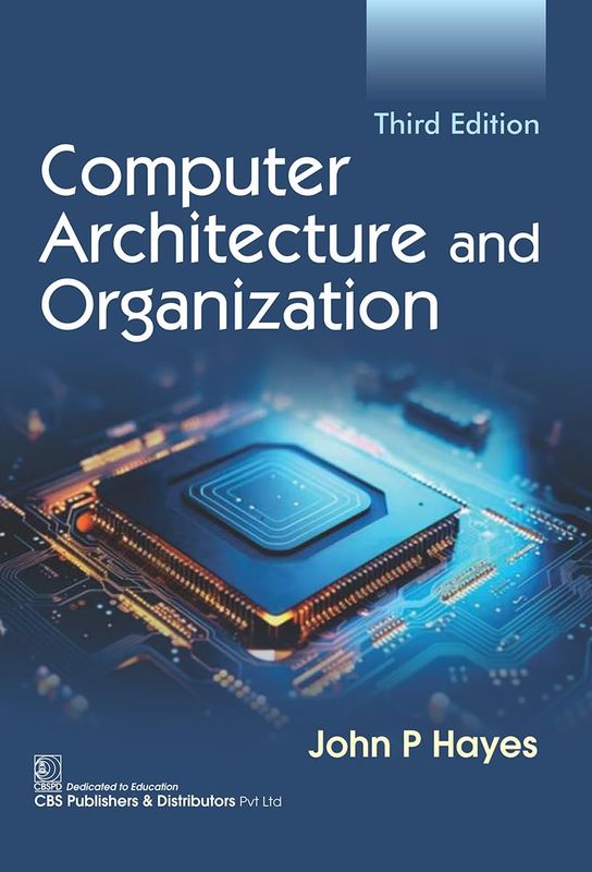 Computer Architecture and Organization, 3rd Edition