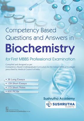 Competency Based Questions and Answers in Biochemistry